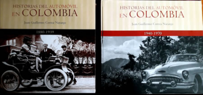 Historias del Automóvil en Colombia 1880-1970