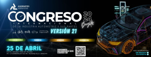 XXI Congreso Internacional de la industria automotriz y sus partes
